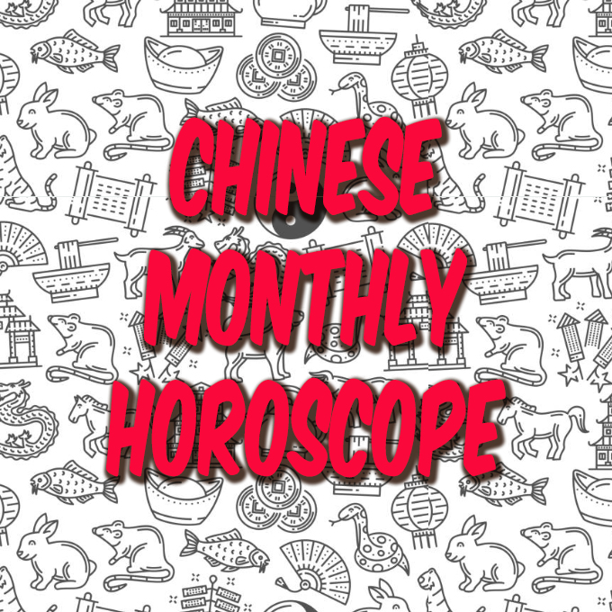 Chinese horoscope monthly Chinese Monthly