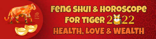 2022 Feng Shui Horoscope for Tiger