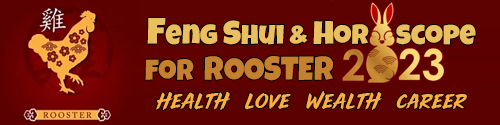 Feng Shui 2023 Chinese Horoscope for Rooster