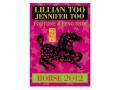 Lillian Too and Jennifer Too Fortune and Feng Shui 2012 - Horse