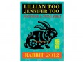 Lillian Too and Jennifer Too Fortune and Feng Shui 2012 - Rabbit